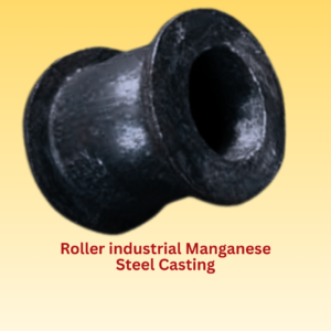 Roller industrial Manganese Steel Casting