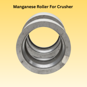 Roller industrial Manganese Steel Casting